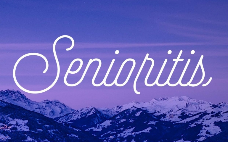 Senioritis